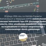 Indeksowy ETP na kryptowaluty na rynkach tradycyjnych GPW.